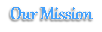 Our Mission
